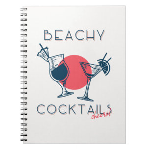 Beachy Cocktails Cheers Party Art Notebook