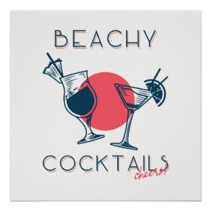Beachy Cocktails Cheers Party Art Poster