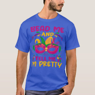 Bead Me And Tell Me Im Pretty Parade Festival car T-Shirt