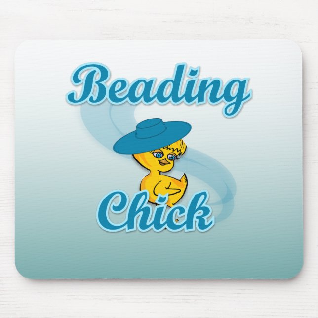 Beading Chick #3 Mouse Pad (Front)