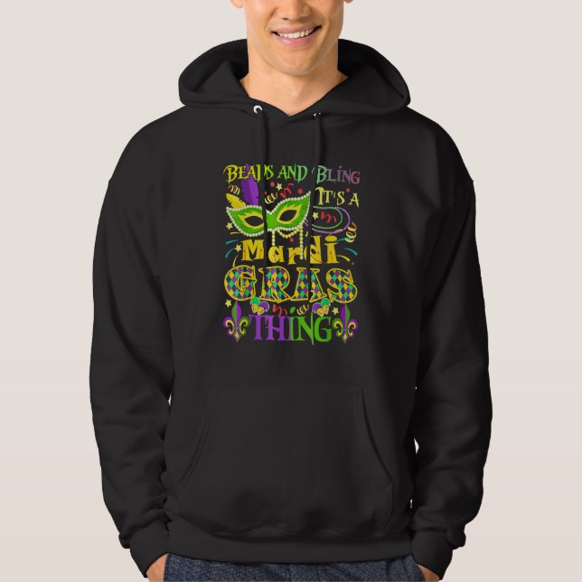 Beads and Bling It's a Mardi Gras Thing 2 Hoodie (Front)