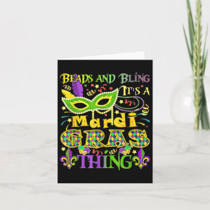 Beads And Bling It's A Mardi Gras Thing Card