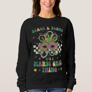 Beads And Bling It's A Mardi Gras Thing Cute Retro Sweatshirt