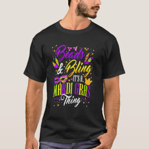 Beads And Bling It's A Mardi Gras Thing Nola Holid T-Shirt
