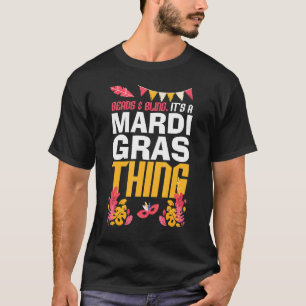 Beads And Bling Mardi Gras Mardigrass Parade Carne T-Shirt