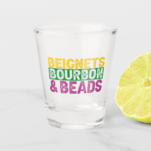 Beads Beignets and Bourbon Funny Mardi Gras Gift  Shot Glass
