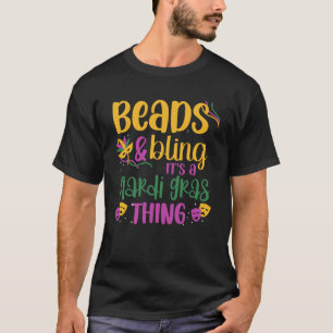Beads & Bling It s a Mardi Gras Thing Cool T-Shirt