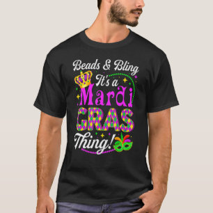 Beads & Bling It's A Mardi Gras Thing Party Mask B T-Shirt