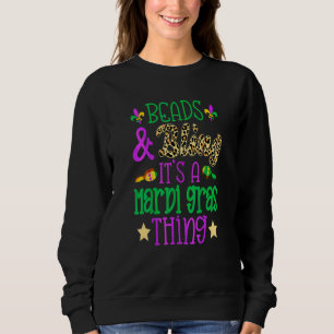 Beads & Bling It's A Mardi Sweatshirt