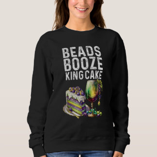 Beads Booze King Cake Mardi Gras Party Drink Crew Sweatshirt