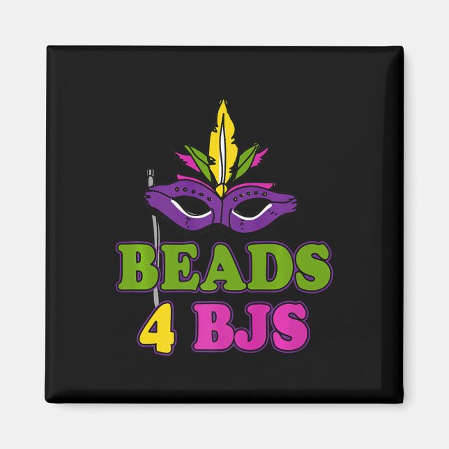 Beads For Bjs Dirty Mardi Gras  Magnet (Front)