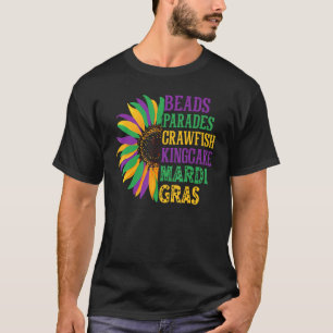 Beads Parades King Cake Mardi Gras Sunflower Nola  T-Shirt