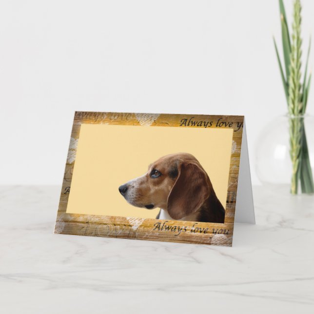 Beagle Always Love you Valentine's Day card (Front)