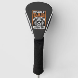 Beagle Dad Fuelled by Coffee and Dog Hair Golf Head Cover