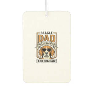 Beagle Dad Fuelled by Coffee and Dog Hair Shirt_1 Car Air Freshener