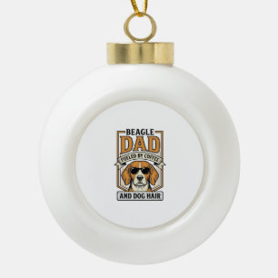 Beagle Dad Fuelled by Coffee and Dog Hair Shirt_1 Ceramic Ball Christmas Ornament