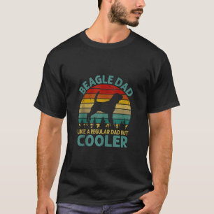Beagle Dad Like A Regular Dad But Cooler For Fathe T-Shirt