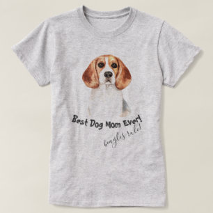 Beagle Dog Best Dog Mum Ever T-Shirt