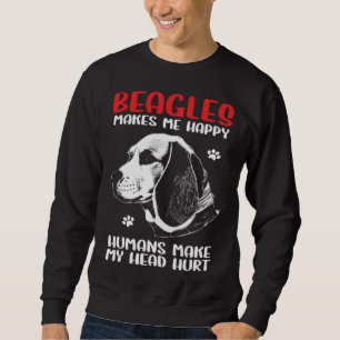 Beagle Dogs Makes Me Happy Beagle Sweatshirt