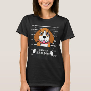 Beagle Funny Mug Shot Bad Dog Mum Dad Gift T-Shirt