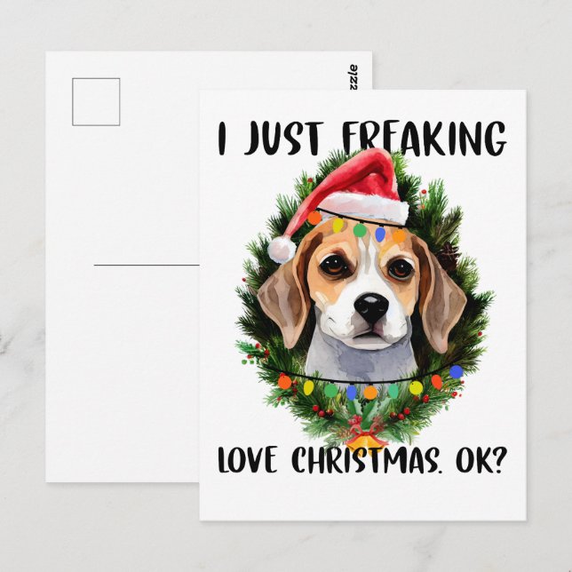 Beagle I Just Freaking Love Christmas Ok Christmas Postcard (Front/Back)