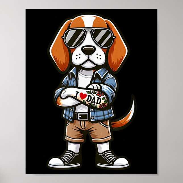 Beagle I Love Dad Funny Dog Tattoo  Poster (Front)