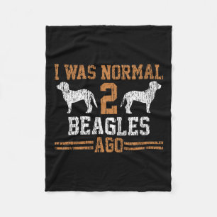 Beagle I Was Normal Two Beagles Ago Vintage Gift Fleece Blanket