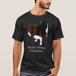 Beagle Is Expensive Dog Owner T-Shirt