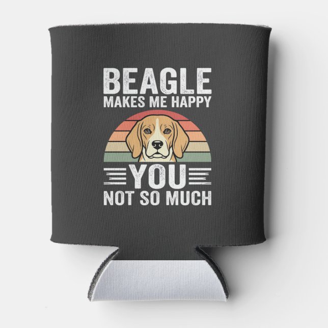 Beagle Makes Me Happy Dog Lover Can Cooler (Front)