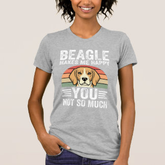 Beagle Makes Me Happy Dog Lover T-Shirt