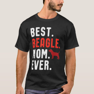 Beagle Mothers Day Dog Owner Mother T-Shirt