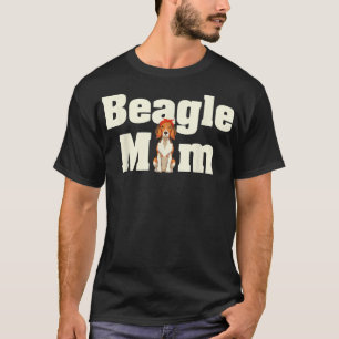 Beagle Mum Dog Owner Women Cute Animal Pet Mummy B T-Shirt