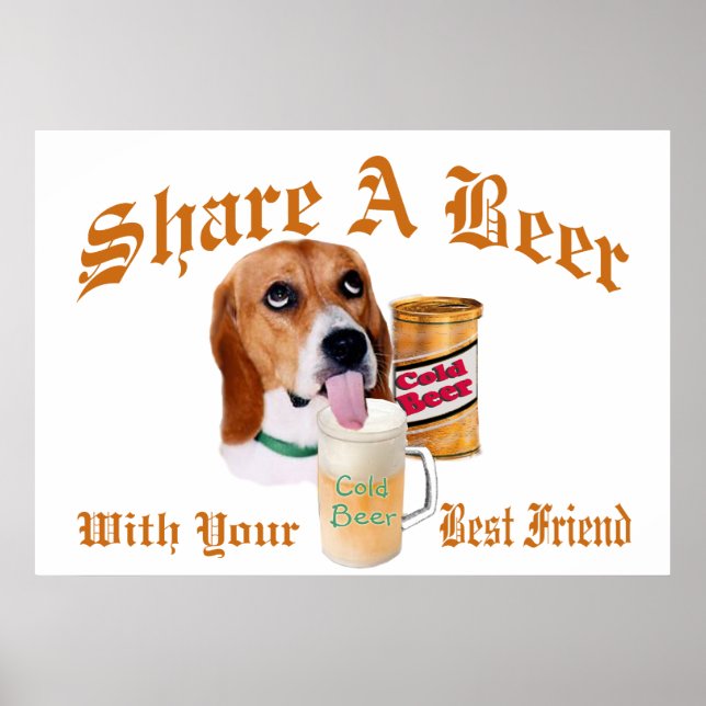 Beagle  Shares A Beer  poster (Front)