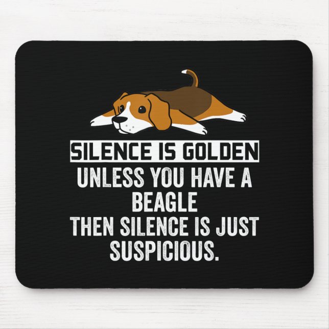 Beagle Silence Is Golden Funny Dog Mouse Pad (Front)