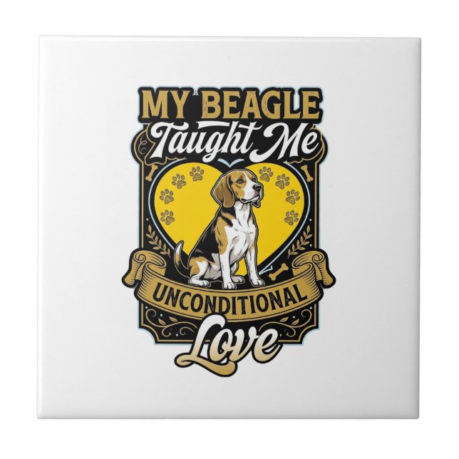 Beagle Taught Me Unconditional Love Dog Heart Paws Ceramic Tile (Front)