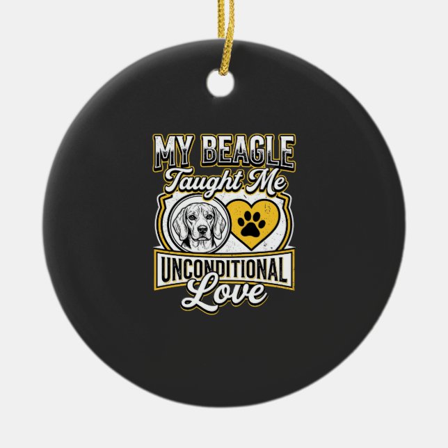 Beagle Unconditional Love Dog Owner Ceramic Ornament (Front)