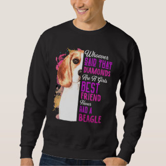 Beagles Are A Girls Best Friend Dog Mama Mothers D Sweatshirt