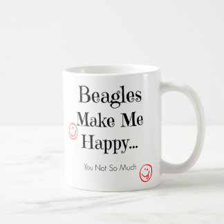 Beagles Make Me Happy - Beagle Coffee Mug