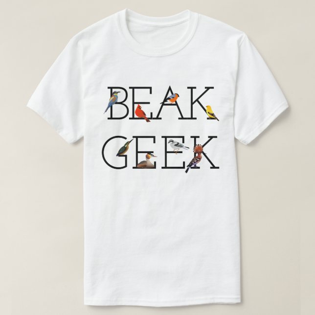 Beak Geek T-Shirt (Design Front)