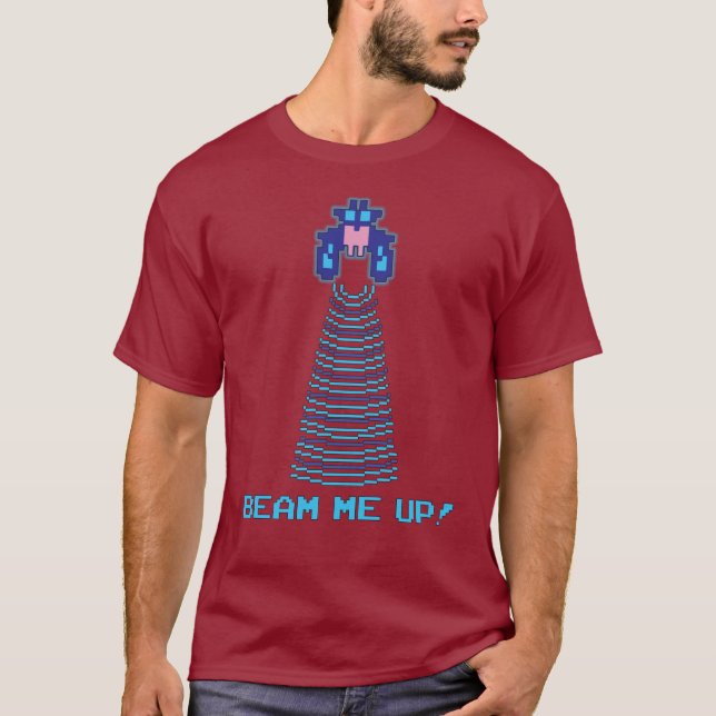 Beam Me Up! T-Shirt (Front)