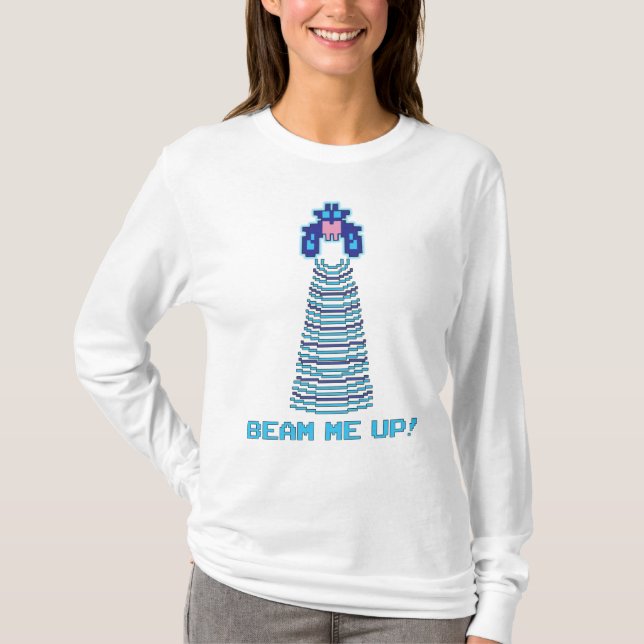 Beam Me Up! T-Shirt (Front)