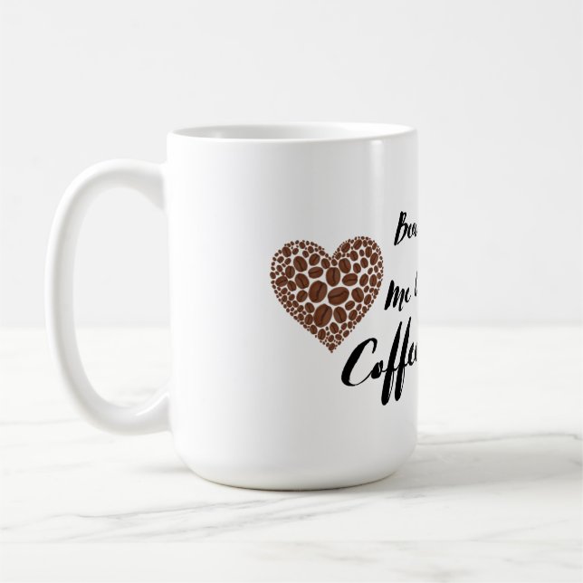 Bean Me Up Coffee on a  Mug (Left)
