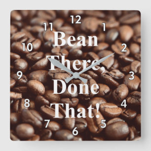 Bean There, Done That! Square Wall Clock
