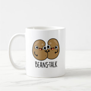 Beans Talk Funny Veggie Bean Pun  Coffee Mug