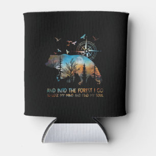 Bear And Into The Forest I Go To Lose My Mind And Can Cooler