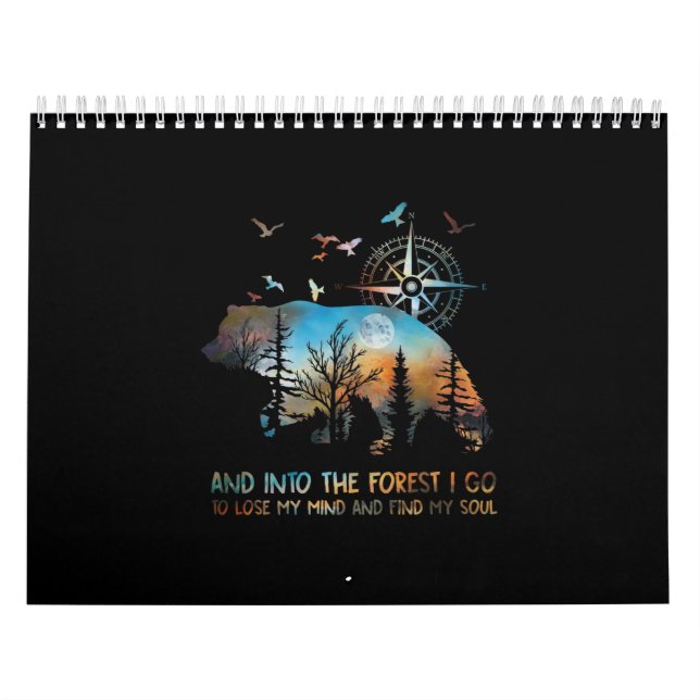 Bear And Into The Forest I Go To Lose My Mind Calendar (Cover)