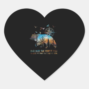 Bear And Into The Forest I Go To Lose My Mind Heart Sticker