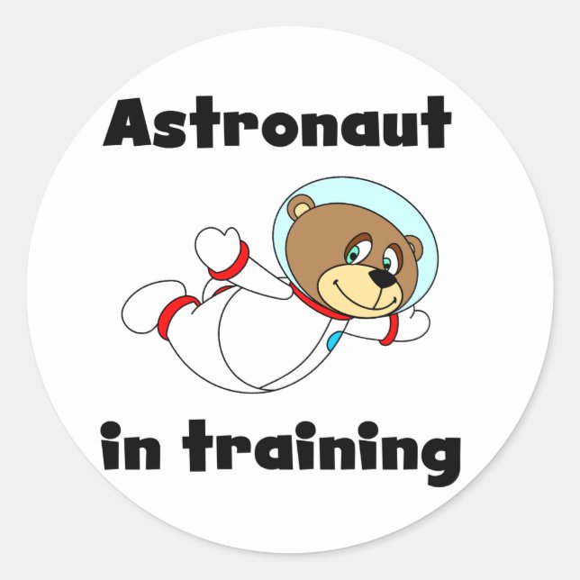 Bear Astronaut in Training Tshirts and Gifts Classic Round Sticker (Front)