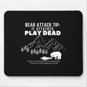 Bear Attack Tip Funny Camping Hiking Outdoor Adven Mouse Pad