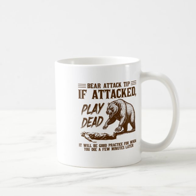 Bear Attack Tip Play Dead Funny Camping Hiking Mou Coffee Mug (Right)